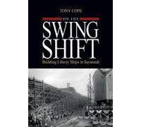 Tony Cope On the Swing Shift (Tascabile)