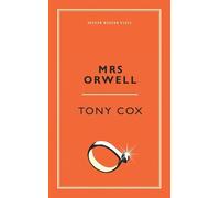 Tony Cox Mrs Orwell (Tascabile) Oberon Modern Plays