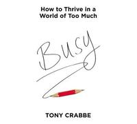 Tony Crabbe Busy (Copertina rigida)
