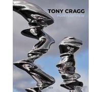 Tony Cragg: Points of View