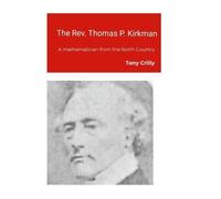 Tony Crilly The Rev. Thomas P. Kirkman (Copertina rigida)