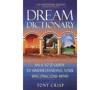 Tony Crisp Dream Dictionary (Tascabile)