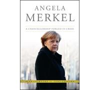 Tony Czuczka Alan Crawford Angela Merkel (Copertina rigida) Bloomberg (UK)