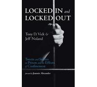 Tony D Vick Jeff Noland Locked in and Locked Out (Copertina rigida)