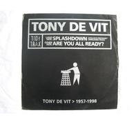 Tony De Vit - Splashdown / Are You All Ready