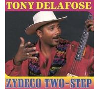 Tony Delafose Zydeco Two-Step (CD)