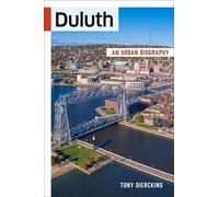 Tony Dierckins Duluth (Tascabile)