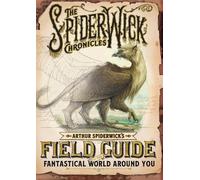 Tony DiTerlizzi Arthur Spiderwick's Field Guide to the Fantas (Copertina rigida)