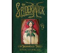 Tony Diterlizzi Holly Black Tony DiTerlizzi, The Ironwood Tr (Copertina rigida)