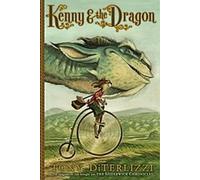 Tony Diterlizzi Kenny and the Dragon (Copertina rigida)