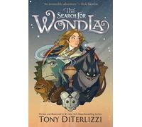 Tony Diterlizzi The Search for Wondla (Copertina rigida) Search for Wondla