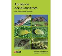 Tony Dixon Thomas Thieme Aphids on deciduous trees (Tascabile)