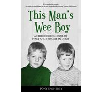 Tony Doherty This Man's Wee Boy (Tascabile)