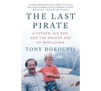 Tony Dokoupil The Last Pirate (Tascabile)