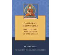 Tony Duff Gampopa's Mahamudra (Tascabile)