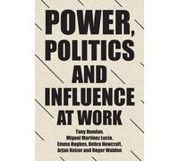 Tony Dundon Miguel Martinez Lucio Arjan Keizer R Power, Politics an (Tascabile)