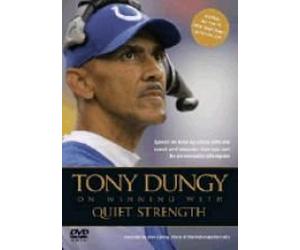 Tony Dungy on Winning with Quiet Strength: The Principles, Practices, and Priorities of a Winning Life