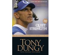 Tony Dungy Quiet Strength (Tascabile)