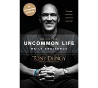 Tony Dungy The One Year Uncommon Life Daily Challenge (Tascabile)