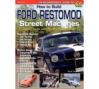 How to Build Ford Restomod Street Machines by Huntimer, Tony E.
