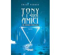 Tony e i suoi amici nel mondo parallelo