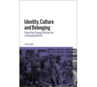 Tony Eaude Eaude, Tony Identity, Culture and Belonging (Tascabile)