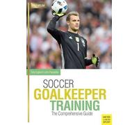 Tony Englund Soccer Goalkeeping Training (Tascabile)