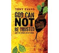 Tony Evans God Can Not Be Trusted (and Five Other Lies of Satan) (Tascabile)