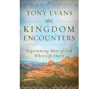 Tony Evans Kingdom Encounters (Copertina rigida)