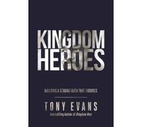 Tony Evans Kingdom Heroes (Tascabile)