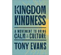 Tony Evans Kingdom Kindness (Copertina rigida)