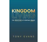 Tony Evans Kingdom Living (Tascabile)