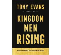 Tony Evans Kingdom Men Rising - A Call to Growth and Greater (Copertina rigida)