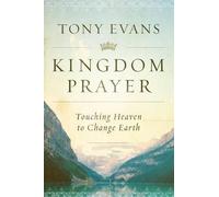 Tony Evans Kingdom Prayer (Copertina rigida)