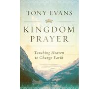 Tony Evans Kingdom Prayer (Tascabile)