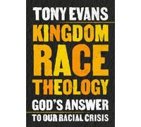 Tony Evans Kingdom Race Theology (Tascabile)