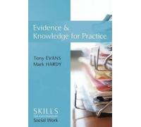 Tony Evans Mark Hardy Evidence and Knowledge for Practice (Tascabile)