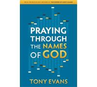 Tony Evans Praying Through the Names of God (Tascabile) Names of God Series