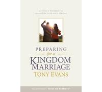 Tony Evans Preparing for a Kingdom Marriage (Tascabile)