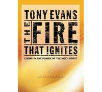 Tony Evans The Fire That Ignites (Tascabile) LifeChange Books
