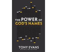 Tony Evans The Power of God's Names (Tascabile) Names of God Series