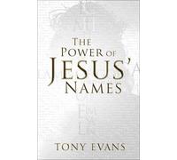 Tony Evans The Power of Jesus' Names (Tascabile) Names of God Series