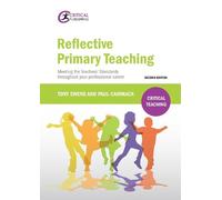 Tony Ewens Paul Cammack Reflective Primary Teaching (Tascabile)