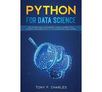 Tony F Charles python for data science (Tascabile)