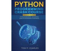 Tony F Charles python programming crash course (Tascabile)