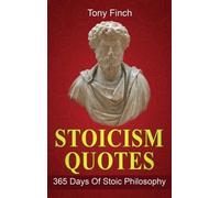 Tony Finch Stoicism Quotes (Copertina rigida)