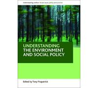 Tony Fitzpatric Understanding the environment and social poli (Copertina rigida)
