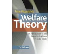 Tony Fitzpatrick Welfare Theory (Tascabile)