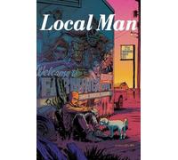 Tony Fleecs Tim Seeley Local Man Volume 1 (Tascabile) LOCAL MAN TP