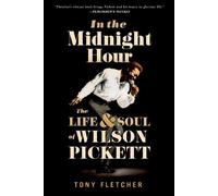 Tony Fletcher In the Midnight Hour (Tascabile)